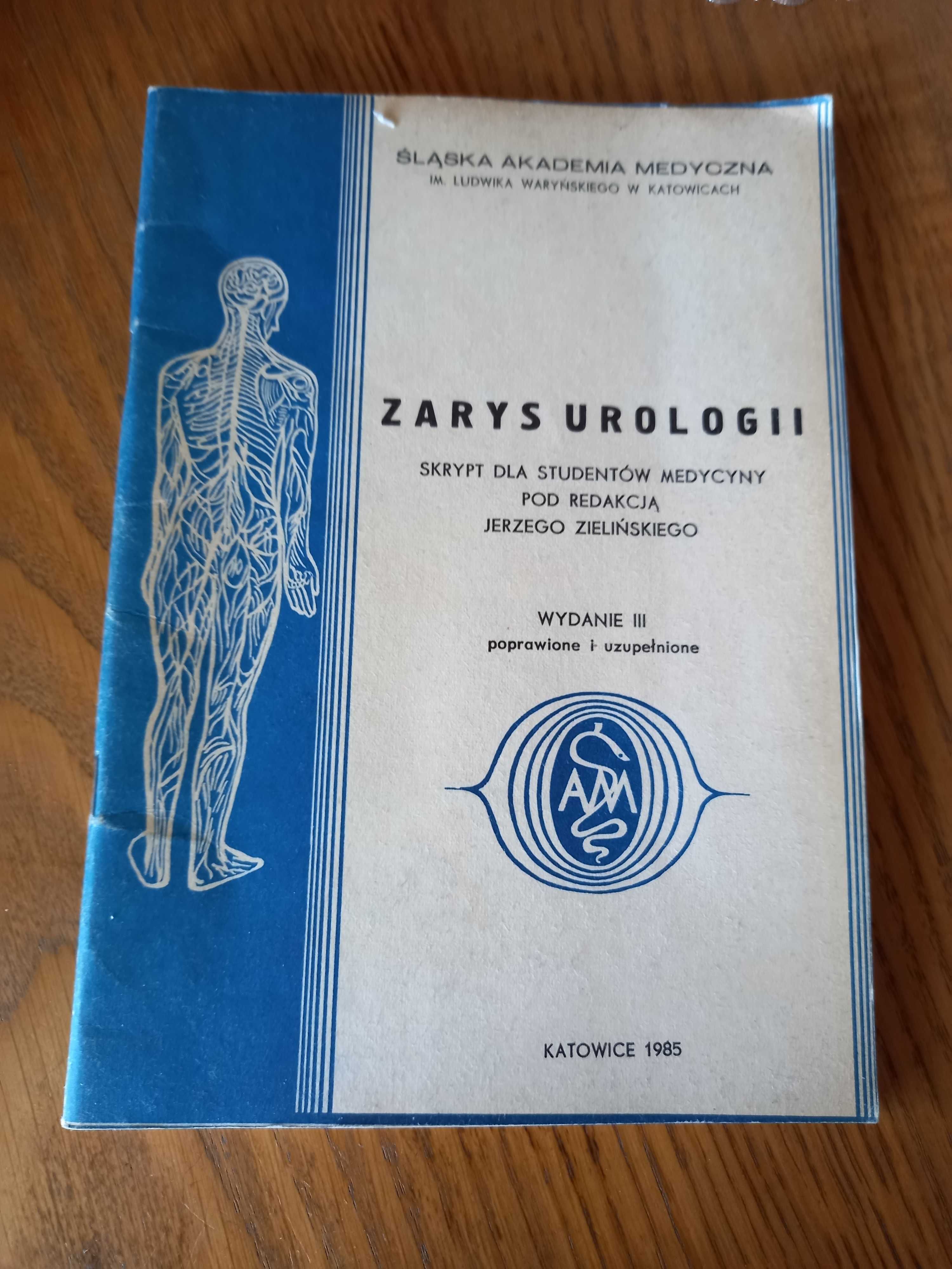 Zarys Urologii, Skrypt dla Studentów Medycyny,Zieliński,Czopik,Szkodny