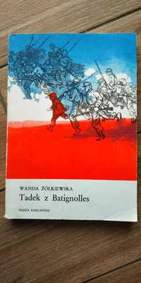 "Tadek z Batignolles" Wanda Żółkiewska