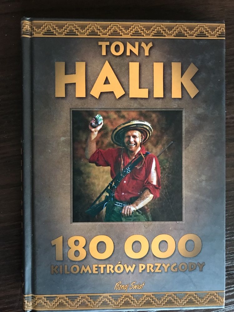 180 000 kilometrów przygody - Tony Halik