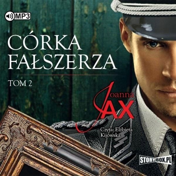 Córka Fałszerza T.2 Audiobook, Joanna Jax