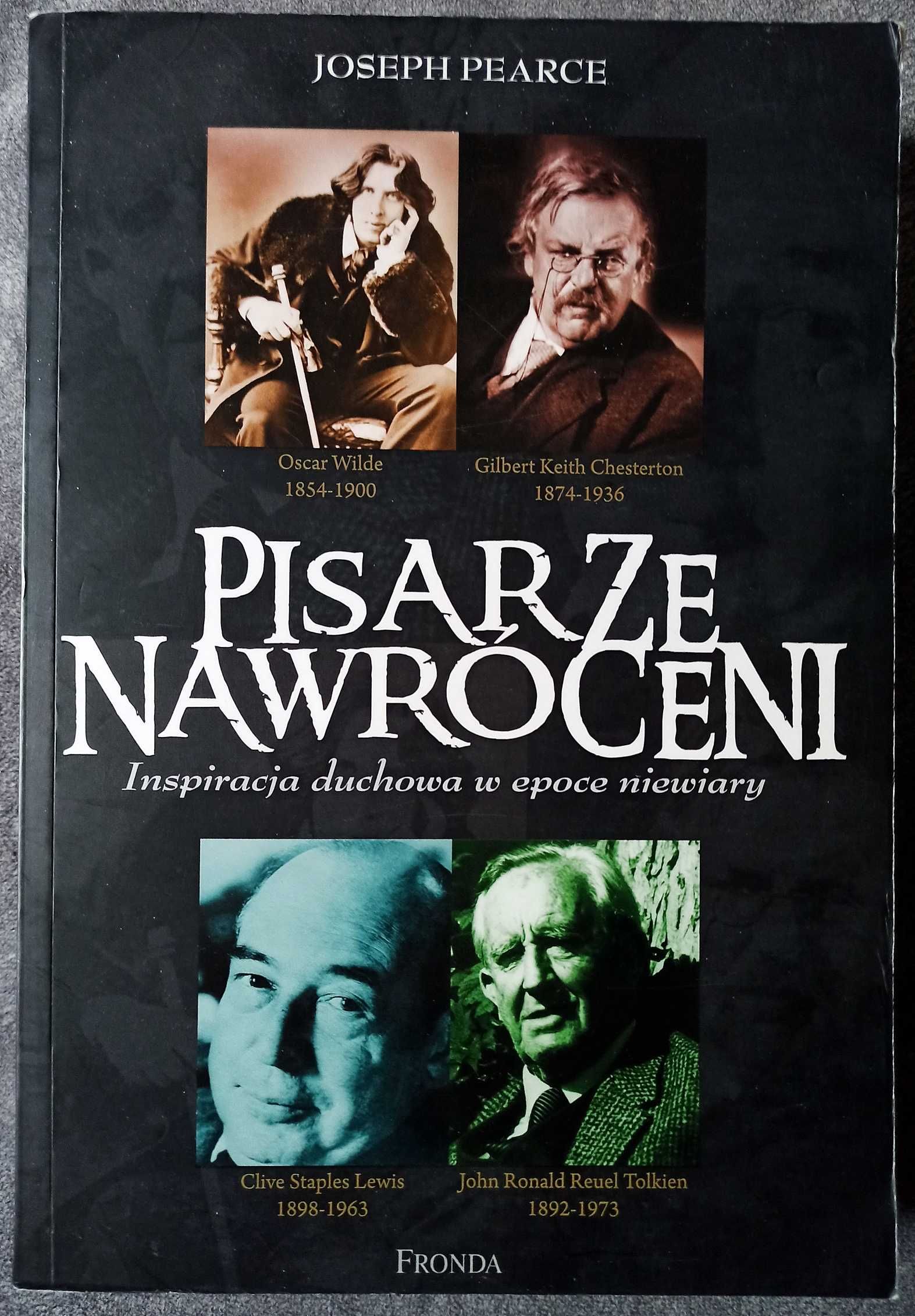 Joseph Pearce - Pisarze nawróceni