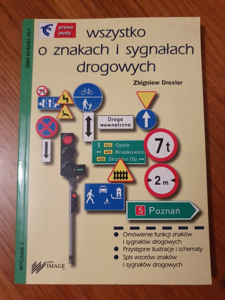 Wszystko o znakach i sygnałach drogowych - Zbigniew Drexler