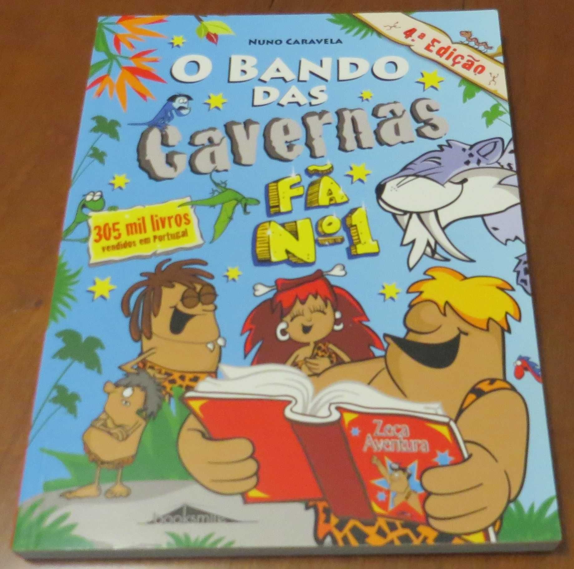 O capitão cuecas/ O bando das cavernas /Os indomáveis F.C./