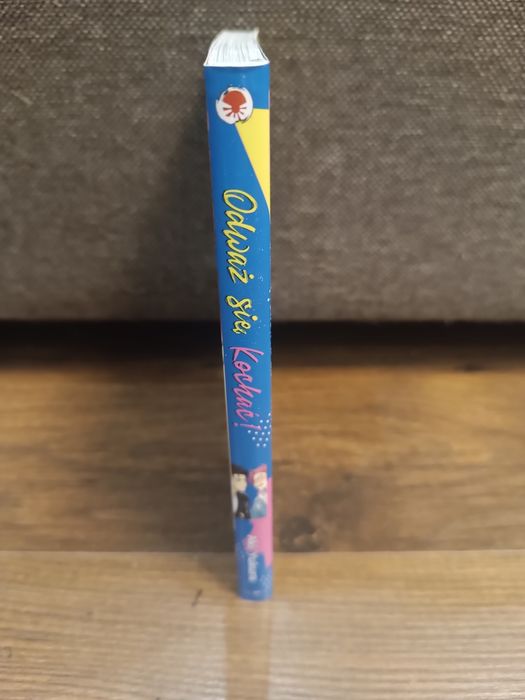 Odważ się kochać tom 1