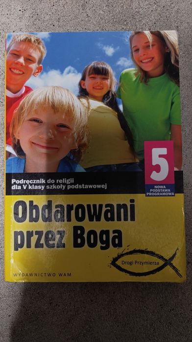 Obdarowani przez Boga 5 podręcznik do religii