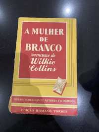 Livro - Livro A Mulher de Branco- Romance de Wilkie Collins 1955