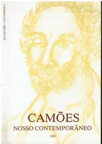 11127

Camões nosso Contemporâneo
de Alexandre Castanheira