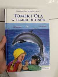 Książka „Tomek i Ola w krainie delfinów” Michałowska