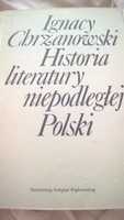 Historia literatury niepodległej Polski Ignacy Chrzanowski