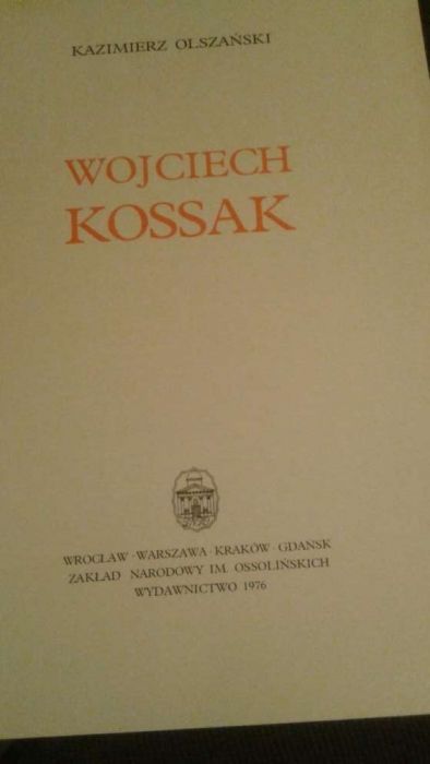 Kossak Wojciech / Olszewski Kazimierz / wydawnictwo Ossolińskich 1976