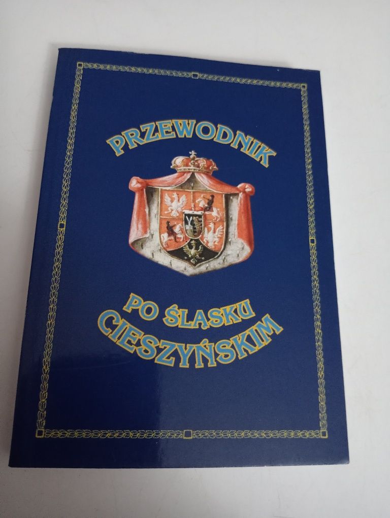 Przewodnik po śląsku cieszyńskim