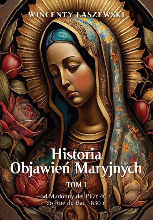 Historia Objawień Maryjnych. Fronda