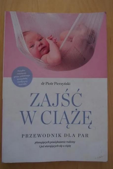 Książka "Zajść w ciążę. Przewodnik dla par" dr. Piotr Pierzyński