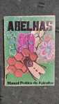 Abelhas Manual prático do Apicultor