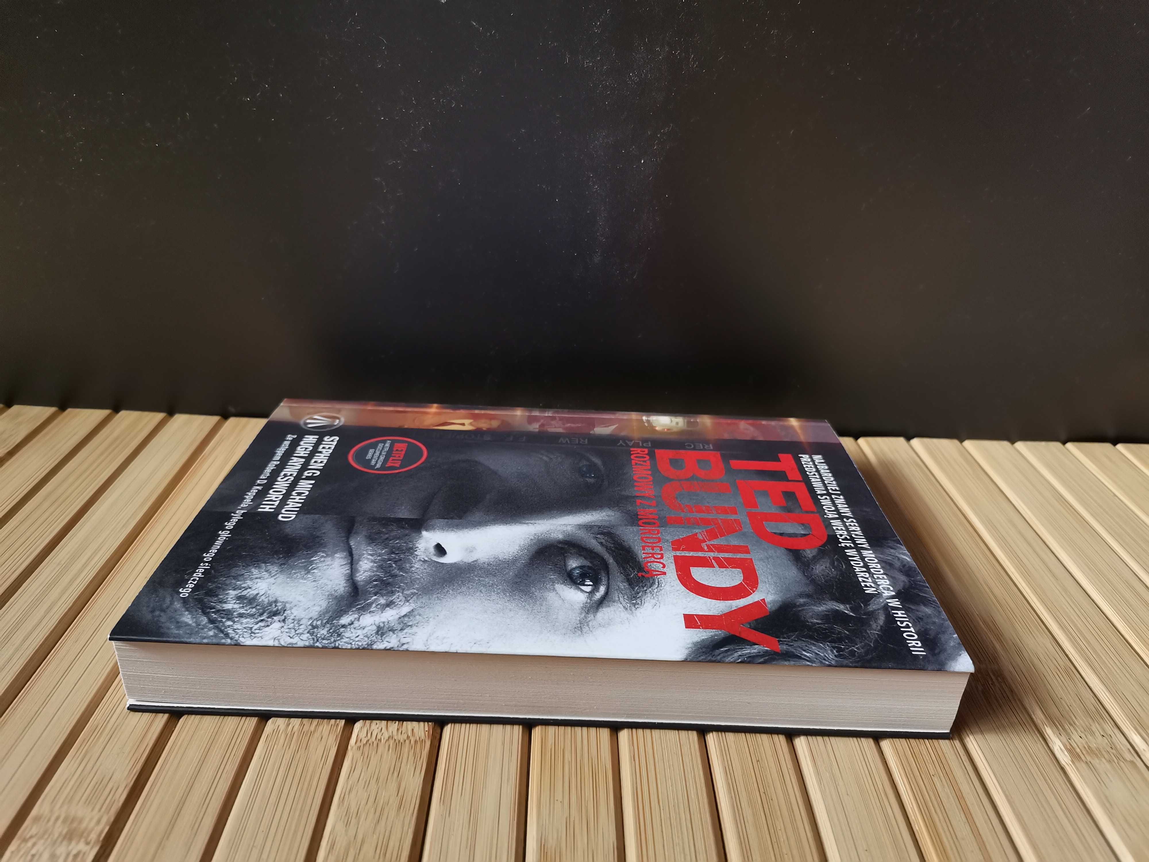 Michaud Ted Bundy. Rozmowy z mordercą super stan Real foty