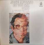 José Afonso	- - - - -		Eu Vou Ser Como a Toupeira	- - - - -	LP