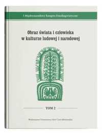 I Międzynarodowy Kongres Etnolingwistyczny T.2 - red. Ewa Białek, Sta