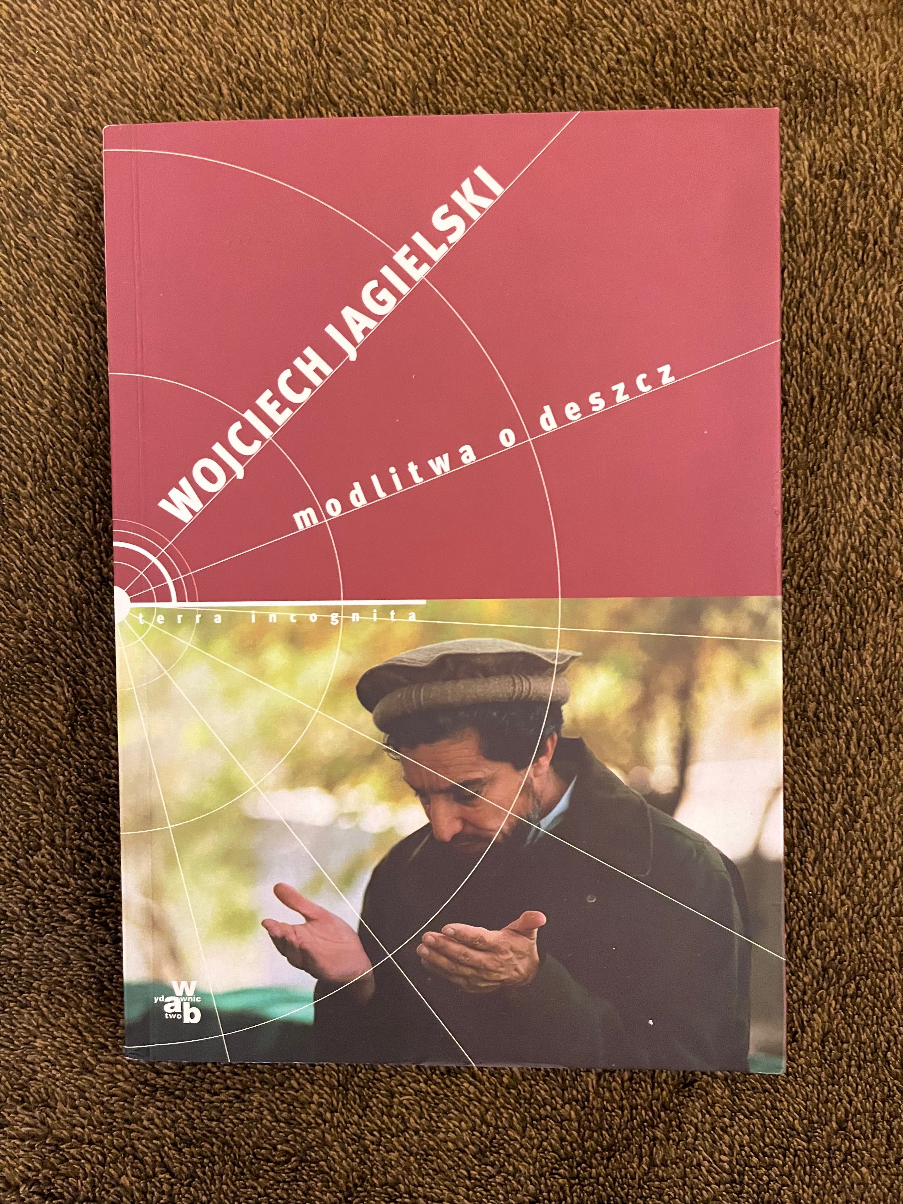 Modlitwa o deszcz Wojciech Jagielski