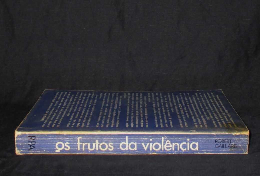 Livro Os Frutos da Violência Robert Gaillard