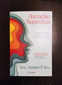 Livro "Atenção Suprema" de Dra. Amishi P. Jha