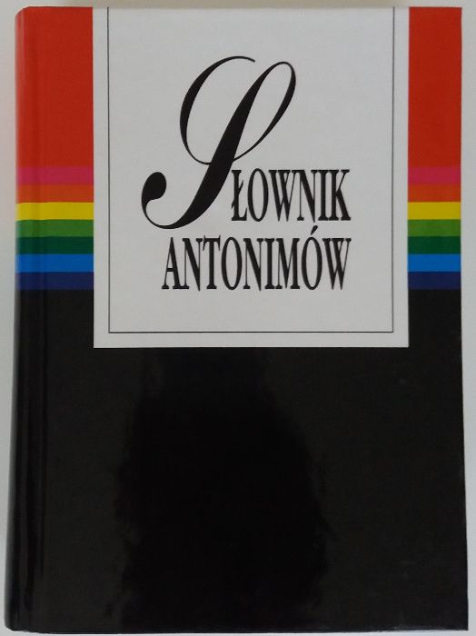 Słownik antonimów, Andrzej Dąbrówka, Ewa Geller