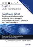 Kwalifikacja INF.02. Administracja. cz.3 Helion Jarosław Orczyński