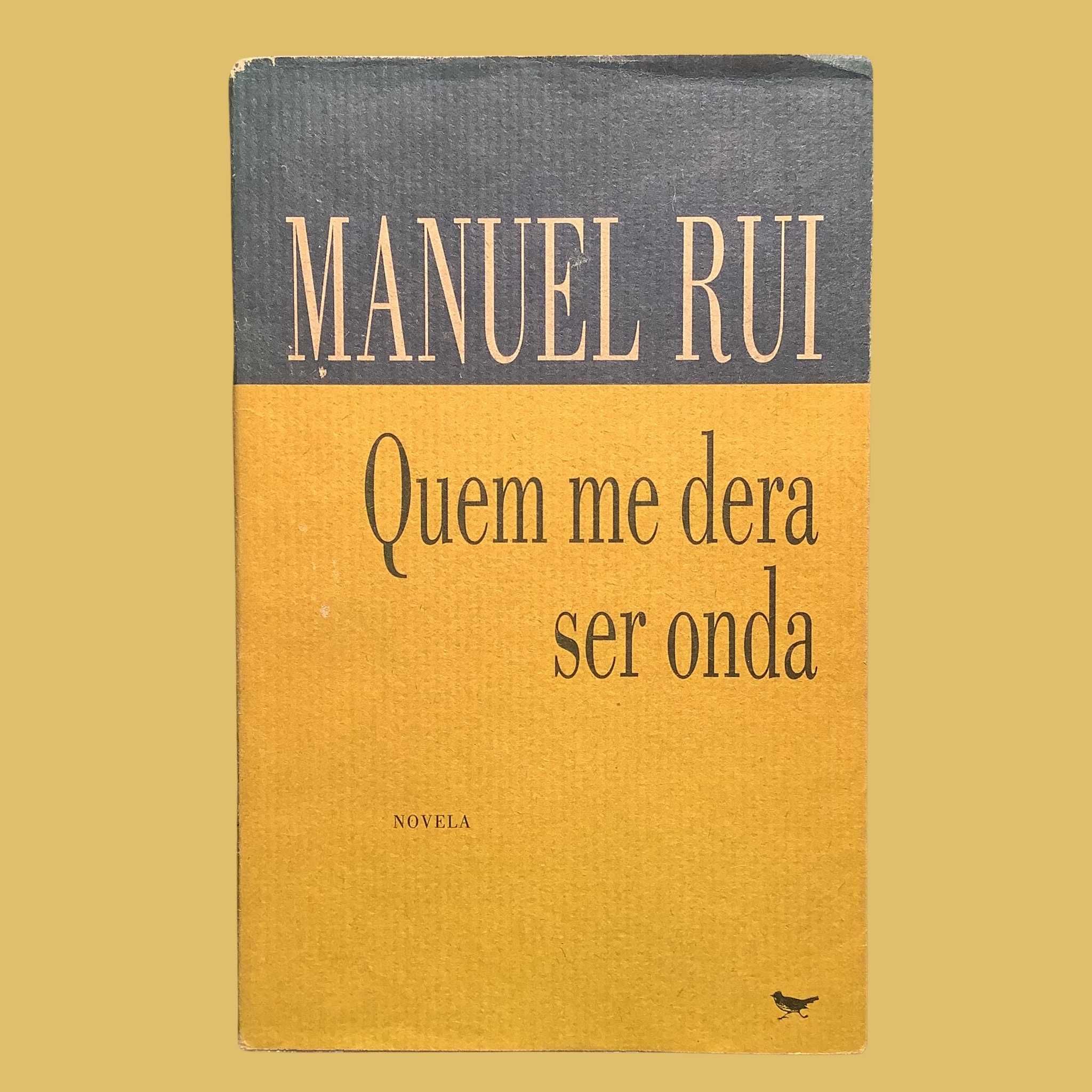 Quem me Dera Ser Onda - Manuel Rui