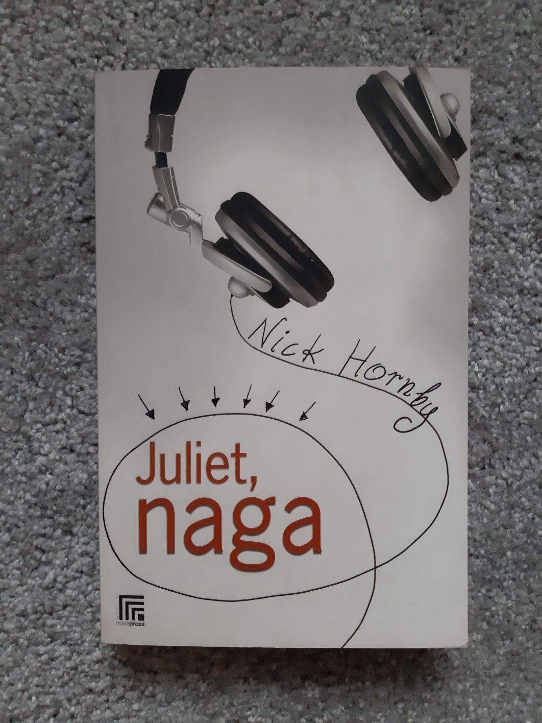 Juliet, naga - Nick Hornby