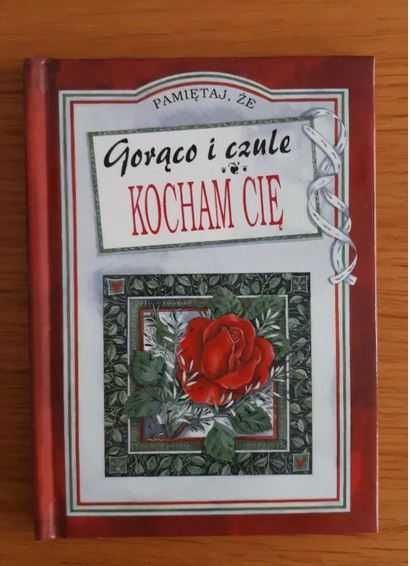Książka Pamiętaj że gorąco i czule kocham Cię - prezent
