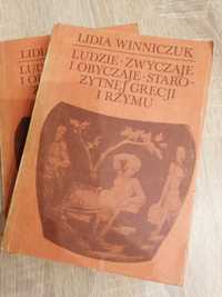 Winniczuk Lidia - Ludzie,zwyczaje i obyczaje starożytnej Grecji i Rzym