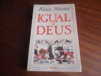 "Igual a Deus" de Alain Absire - 1ª Edição de 1988