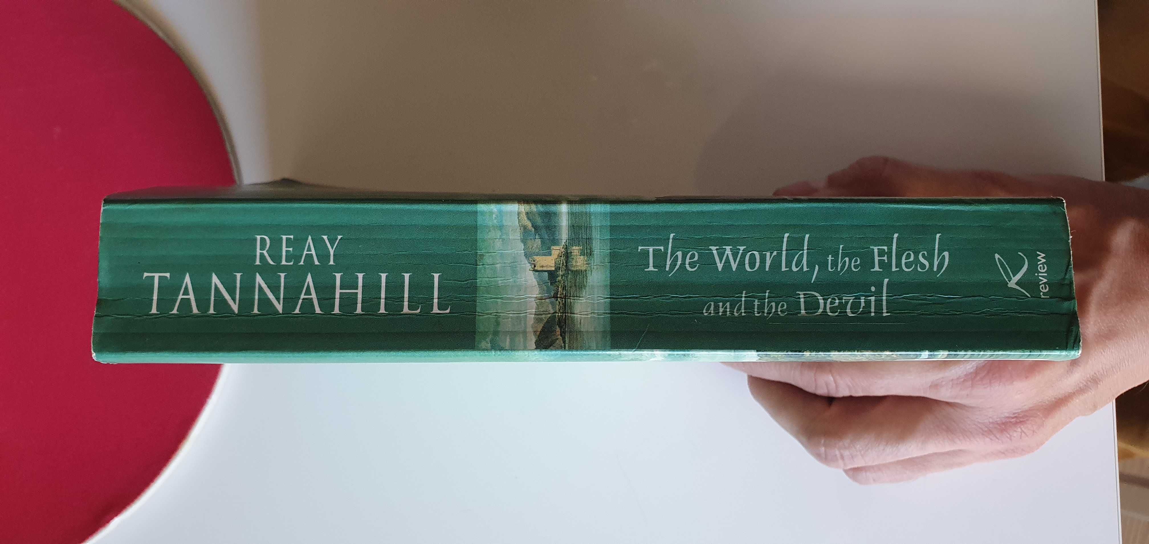 The World, the Flesh and the Devil, Reay Tannahill, po angielsku