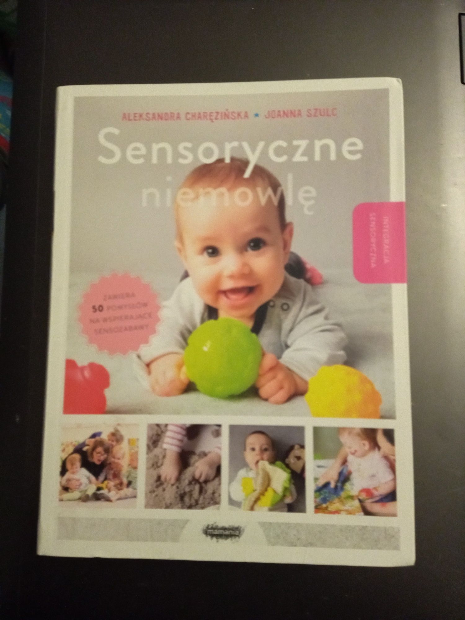 Sensoryczne niemowlę Charęzińska Szulc