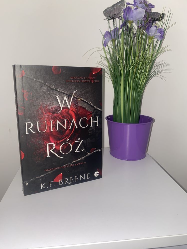 “W ruinach róż” K. F. Breene tom 1