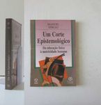 Manuel Sérgio - UM CORTE EPISTEMOLÓGICO