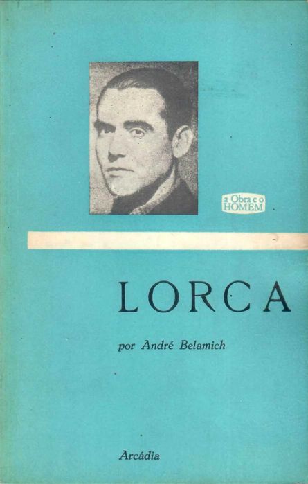 André Belamich »LORCA» tradução João Gaspar Simões