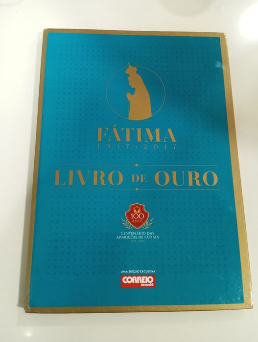 Livro de Ouro Fátima 1917 / 2017 Centenário das Aparições de Fátima