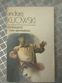 Dyrygent i inne opowiadania Andrzej Kijowski