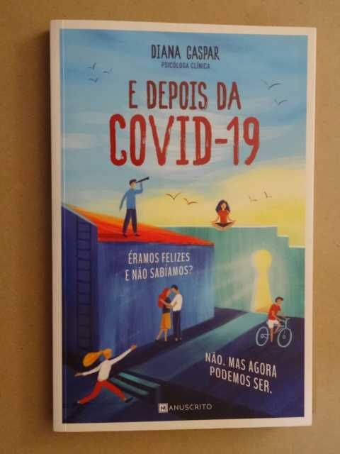 E Depois da Covid-19 de Diana Gaspar - 1ª Edição