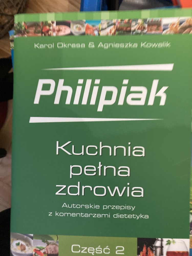 Philipiak kuchnia pełna zdrowia