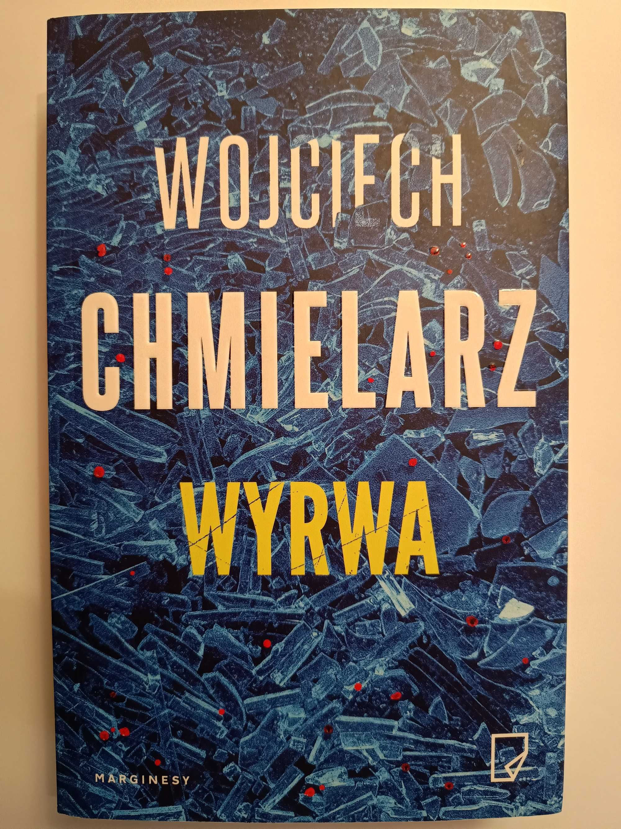 Wyrwa- Wojciech Chmielarz