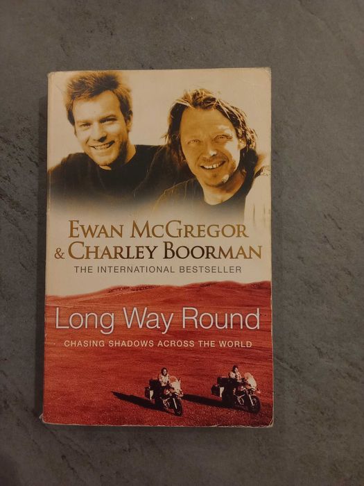 Book: Ewan McGregor and Charley Boorman - Long Way Round (English)