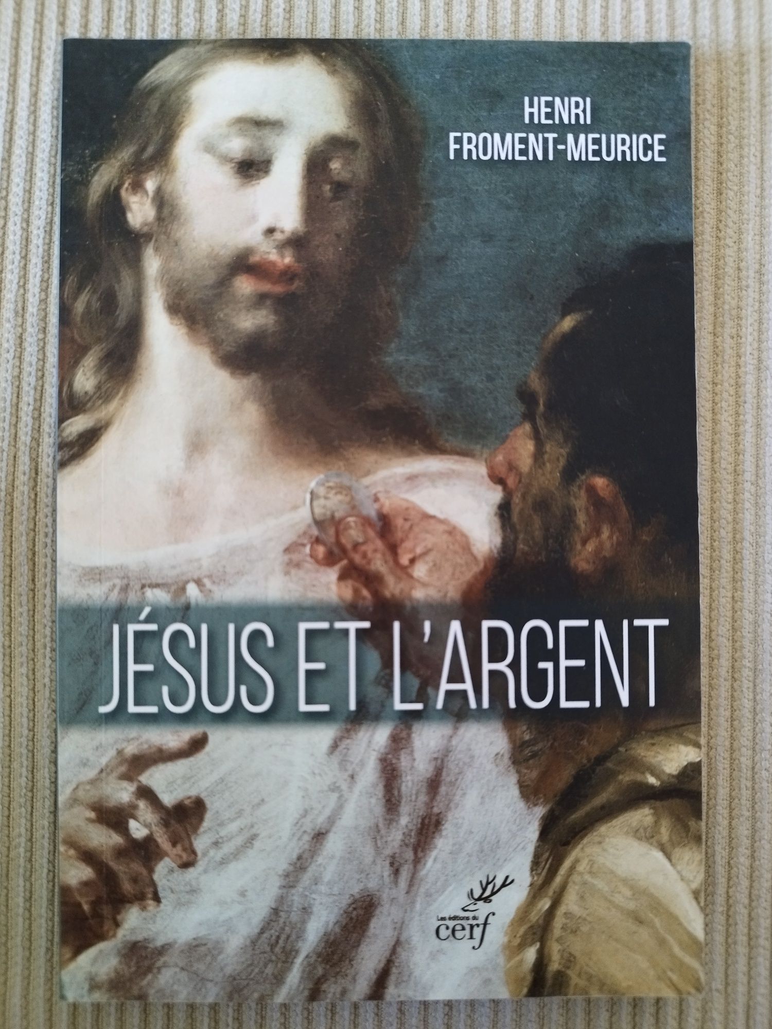 Książka po francusku Jésus et l'Argent Henri Froment-Meurice