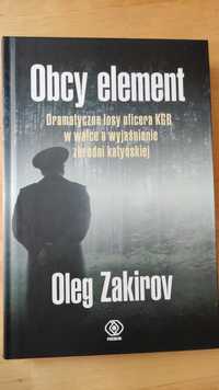 Obcy element - Oleg Zakirov, STAN IDEALNY