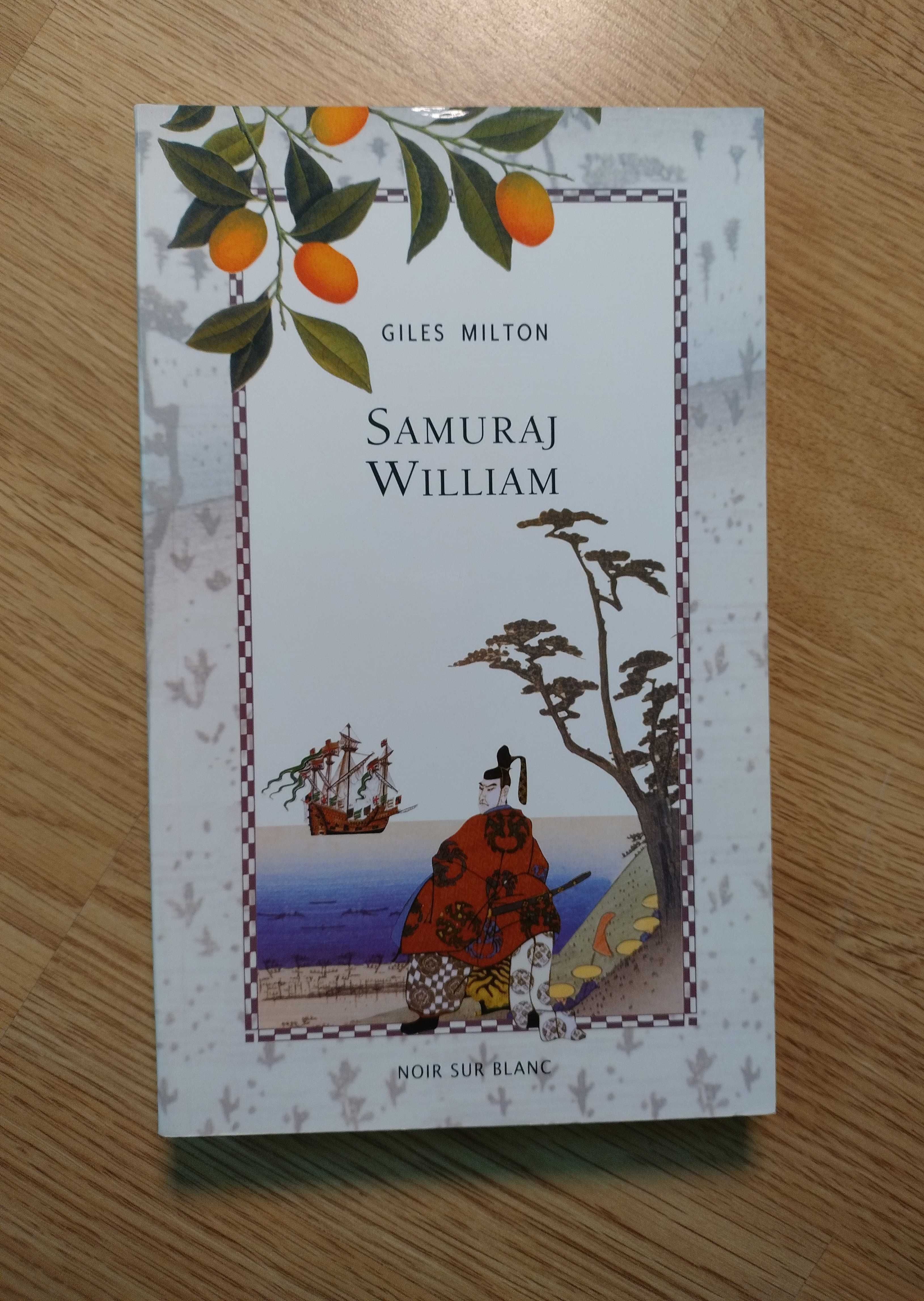 Samuraj William - Giles Milton