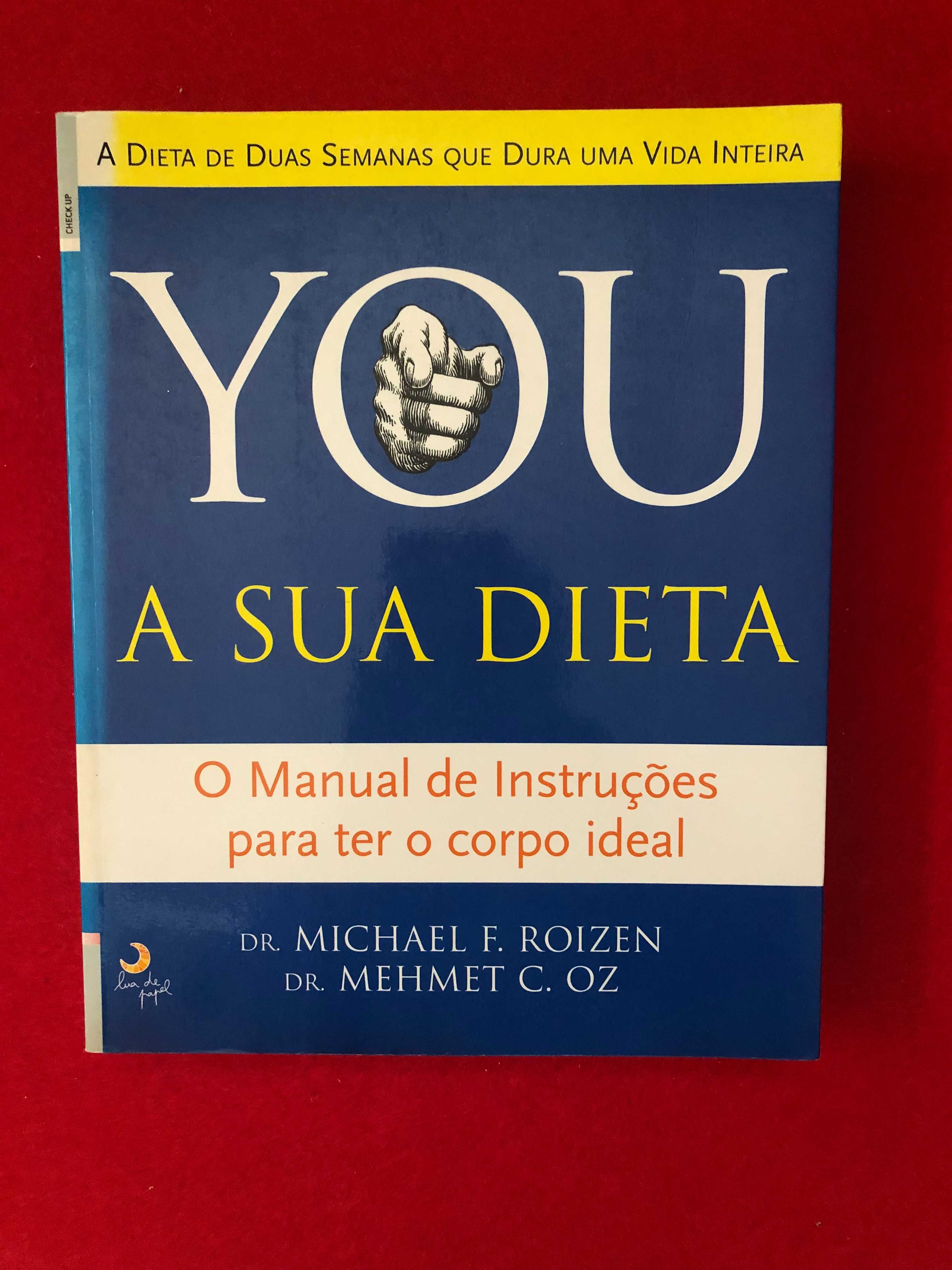 YOU A sua dieta-  Dr. Michael F. Roizen & Dr. Mehmet Oz