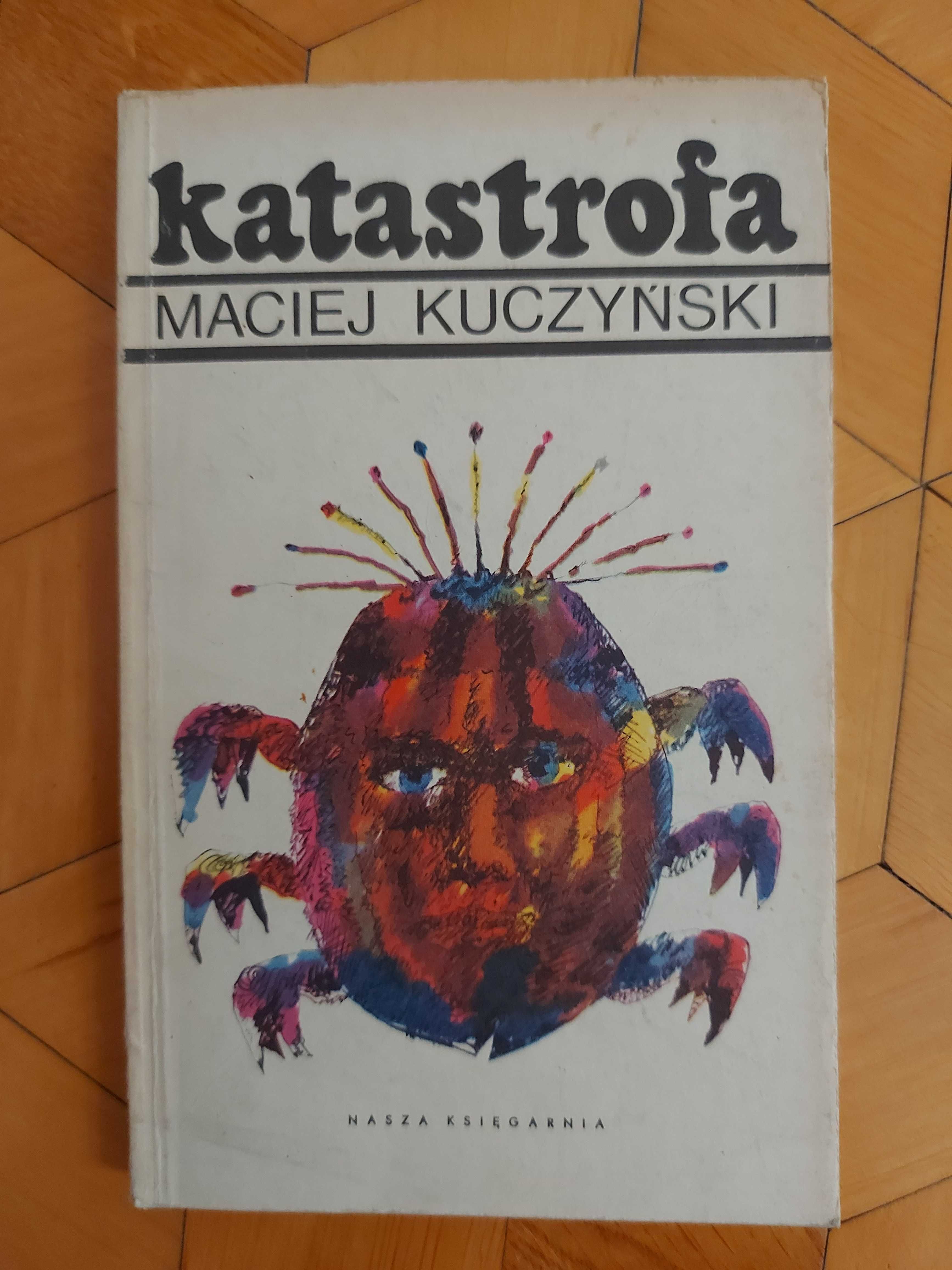 Maciej Kuczyński "Katastrofa"