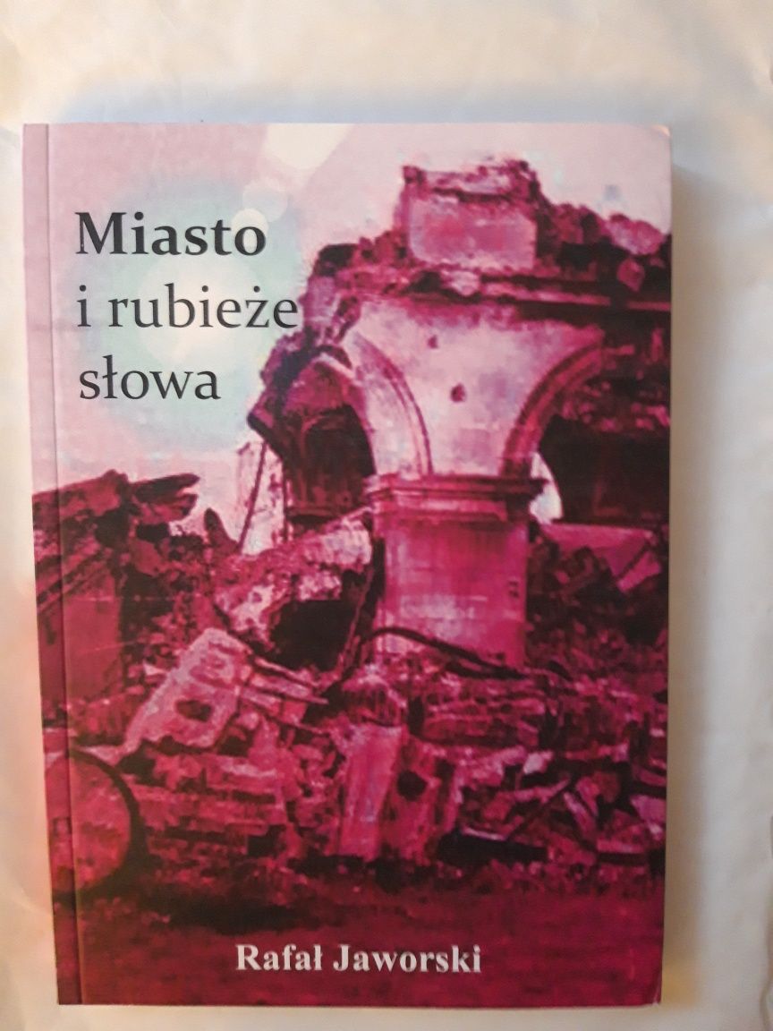 Miasto i rubieze słowa Jaworski