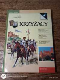 Krzyżacy. Ich państwo i zamki. Marek Stokowski.