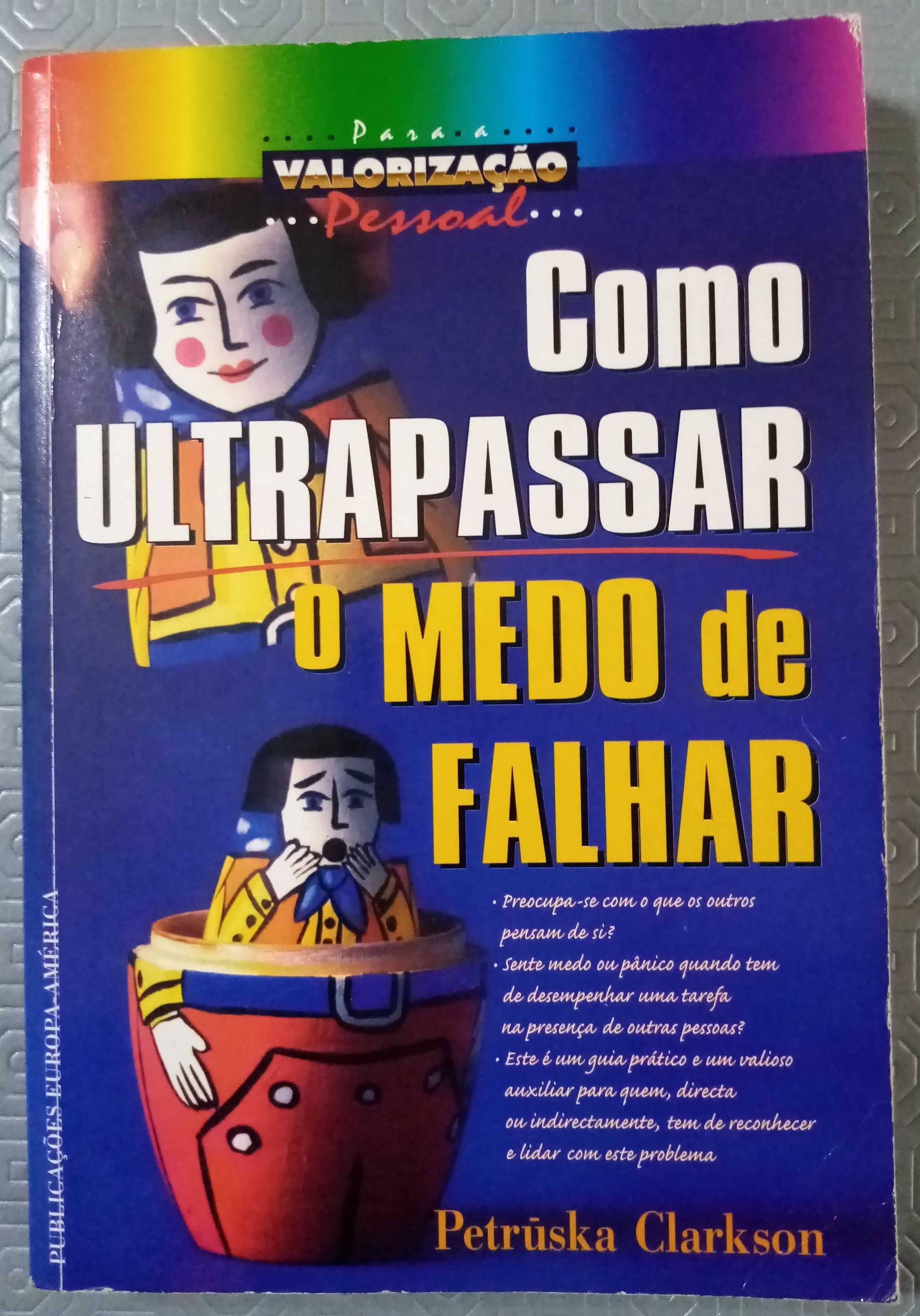 "Como Ultrapassar o Medo de Falhar" de Petruska Clarkson